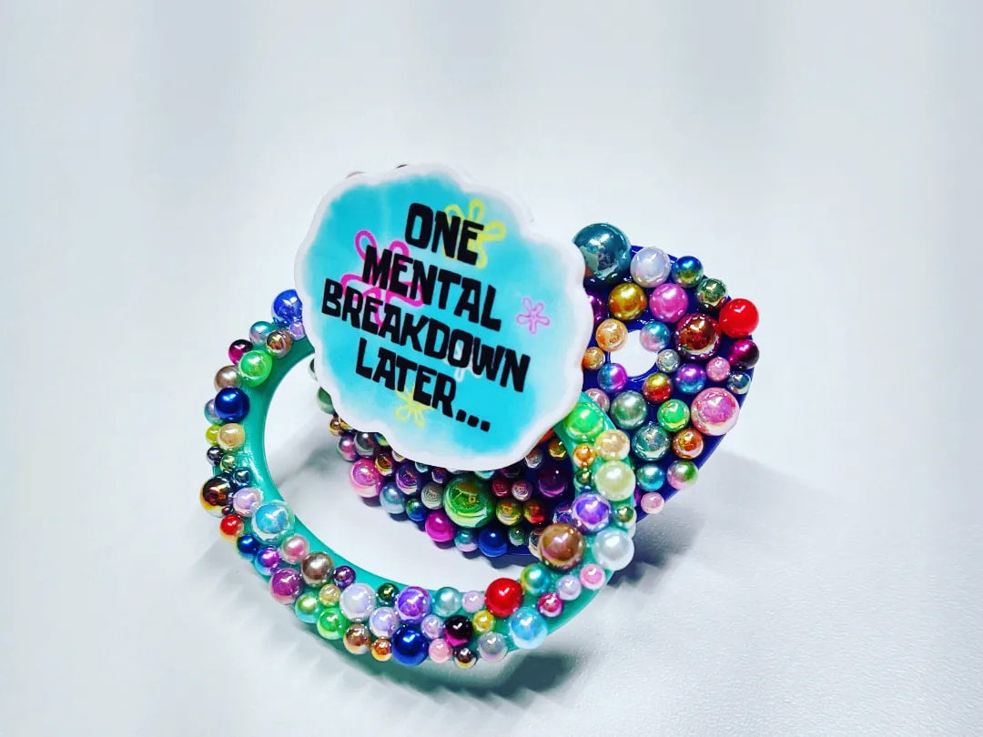 You Are Not Alone Adult Pacifier