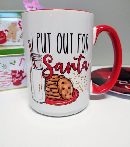 Christmas Mug : "I Put Out for Santa" Cookies & Milk